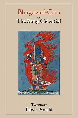Bhagavad-Gíta alebo Pieseň nebeská. Preklad: Edwin Arnold. - Bhagavad-Gita or The Song Celestial. Translated by Edwin Arnold.