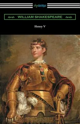 Henry V (s poznámkami Henryho N. Hudsona a úvodom Charlesa Harolda Herforda) - Henry V (Annotated by Henry N. Hudson with an Introduction by Charles Harold Herford)