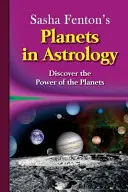 Planéty v astrológii Sasha Fenton - Sasha Fenton's Planets in Astrology