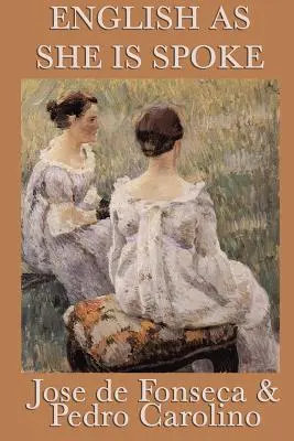 Angličtina, ako sa hovorí - English as She Is Spoke