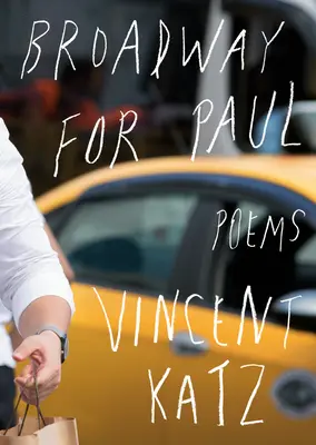 Broadway pre Pavla: Básne - Broadway for Paul: Poems