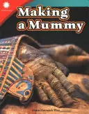 Výroba múmie - Making a Mummy