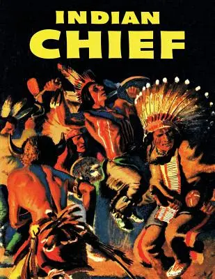 Indiánsky náčelník: A Dell Comics Selection - Indian Chief: A Dell Comics Selection