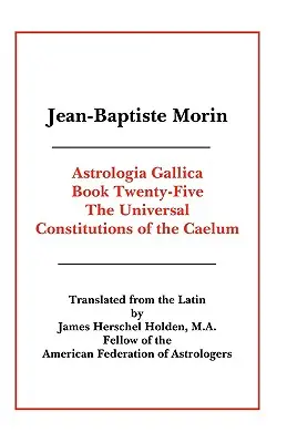 Astrologia Gallica Kniha 25 - Astrologia Gallica Book 25