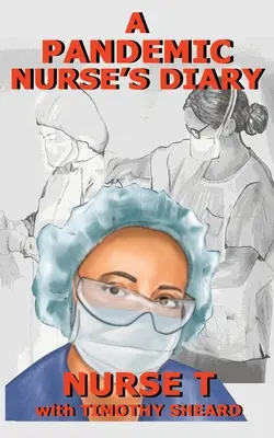 Denník zdravotnej sestry pri pandémii - A Pandemic Nurse's Diary