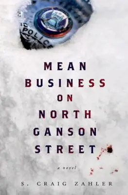 Priemerný biznis na Severnej Gansonovej ulici - Mean Business on North Ganson Street