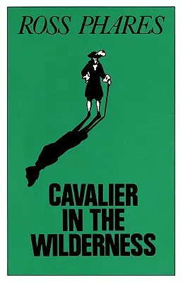 Kavalier v divočine - Cavalier in the Wilderness