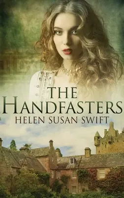 The Handfasters: Vydanie s veľkou väzbou v tvrdej väzbe - The Handfasters: Large Print Hardcover Edition