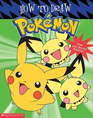 Ako kresliť pokémonov - How to Draw Pokemon