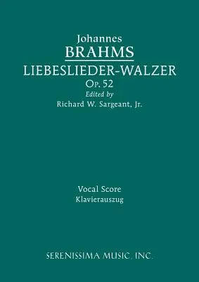 Liebeslieder-Walzer, op.52: Vokálna partitúra - Liebeslieder-Walzer, Op.52: Vocal score