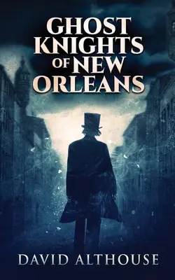 Rytieri duchov z New Orleans - Ghost Knights Of New Orleans
