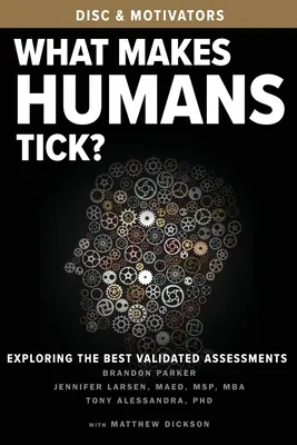 Čo robí ľudí takými, akými sú: skúmanie najlepších overených hodnotení - What Makes Humans Tick?: Exploring the Best Validated Assessments