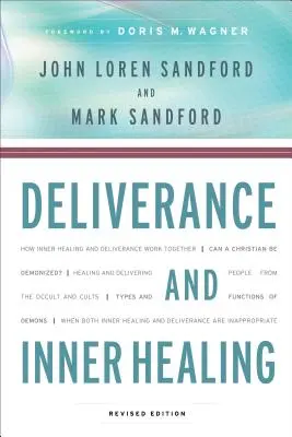 Vyslobodenie a vnútorné uzdravenie - Deliverance and Inner Healing