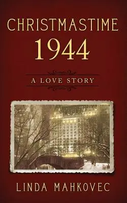 Christmastime 1944: Príbeh lásky - Christmastime 1944: A Love Story