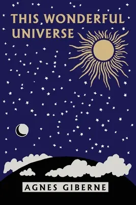 Tento úžasný vesmír (Včerajšia klasika) - This Wonderful Universe (Yesterday's Classics)