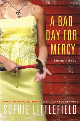 Zlý deň pre milosrdenstvo: Kriminálny román - A Bad Day for Mercy: A Crime Novel