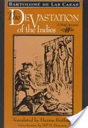 Spustošenie Indie: Krátka správa - The Devastation of the Indies: A Brief Account