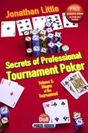 Tajomstvá profesionálneho turnajového pokru, 2. diel: Fázy turnaja - Secrets of Professional Tournament Poker, Volume 2: Stages of the Tournament