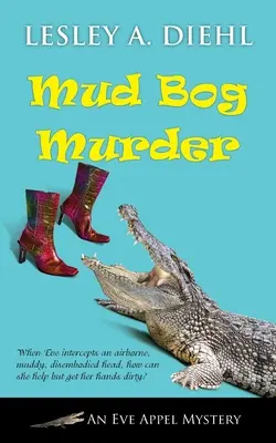 Vražda v bahennom močiari - Mud Bog Murder