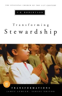 Premena správcovstva - Transforming Stewardship