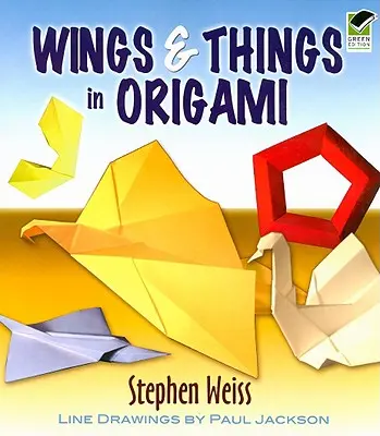 Krídla a veci v origami - Wings & Things in Origami