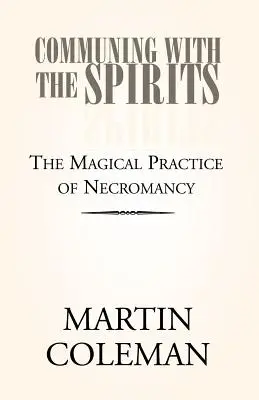 Komunikácia s duchmi - Communing with the Spirits
