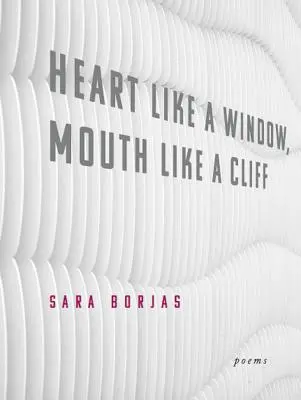 Srdce ako okno, ústa ako útes - Heart Like a Window, Mouth Like a Cliff