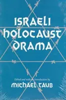 Izraelská dráma o holokauste - Israeli Holocaust Drama