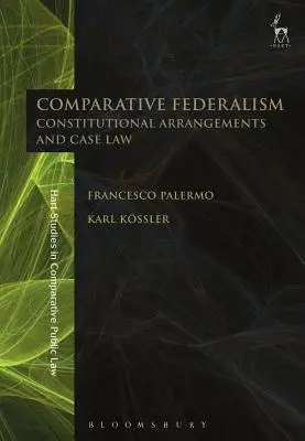 Komparatívny federalizmus: Ústavné úpravy a judikatúra - Comparative Federalism: Constitutional Arrangements and Case Law