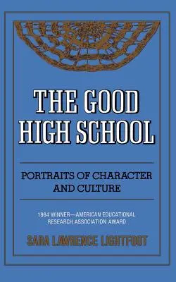 Dobrá stredná škola: Portréty charakteru a kultúry - The Good High School: Portraits of Character and Culture