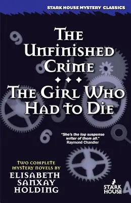 Nedokonaný zločin / Dievča, ktoré muselo zomrieť - The Unfinished Crime / The Girl Who Had to Die