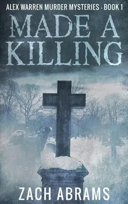Made A Killing: Vydanie s veľkou väzbou v tvrdej väzbe - Made A Killing: Large Print Hardcover Edition