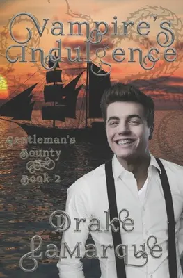 Upírsky odpustok: Historická MMM+ gay háremová paranormálna romanca - Vampire's Indulgence: Historical MMM+ gay harem paranormal romance