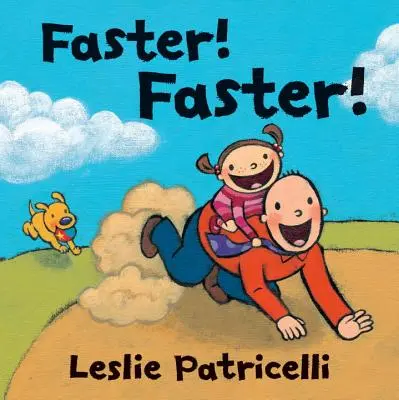 Rýchlejšie! Rýchlejšie! - Faster! Faster!