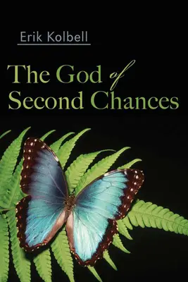 Boh druhých šancí - The God of Second Chances