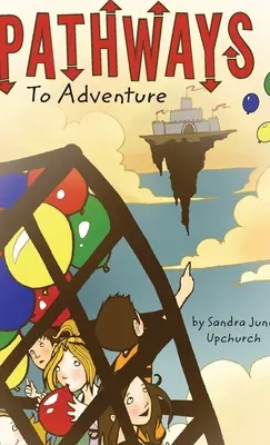 Cesty za dobrodružstvom - Pathways To Adventure