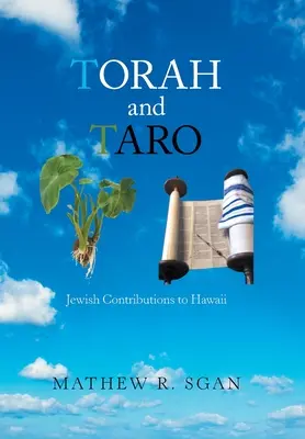 Tóra a taro: židovský prínos pre Havaj - Torah and Taro: Jewish Contributions to Hawaii
