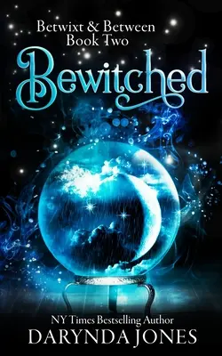 Očarení: Betwixt & Between Book Two - Bewitched: Betwixt & Between Book Two