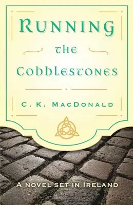 Beh po dlažobných kockách - Running the Cobblestones