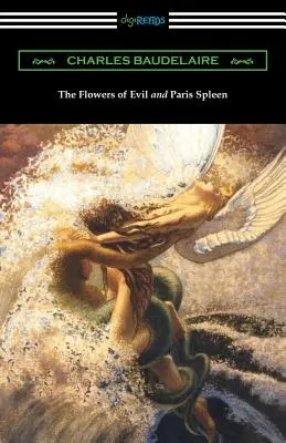 Kvety zla a Parížska slezina (s úvodom Jamesa Hunekera) - The Flowers of Evil and Paris Spleen (with an Introduction by James Huneker)