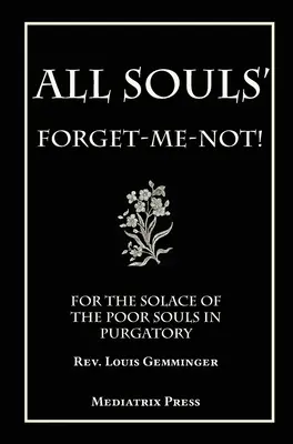Všetky duše zabudnutia - All Soul's Forget-me-not