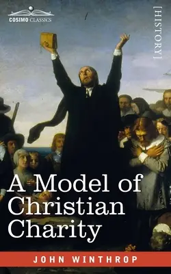 Vzor kresťanskej lásky: Mesto na kopci - A Model of Christian Charity: A City on a Hill
