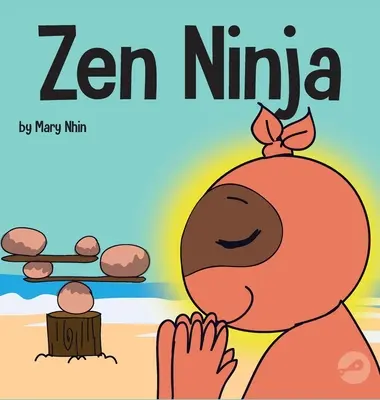 Zenový nindža: detská kniha o uvedomelom hviezdnom dýchaní - Zen Ninja: A Children's Book About Mindful Star Breathing