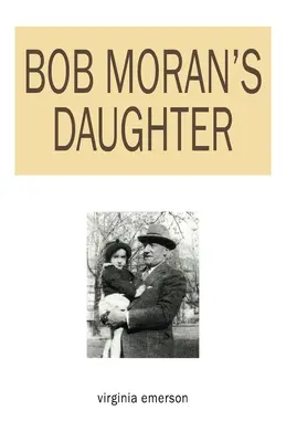 Dcéra Boba Morana - Bob Moran's Daughter