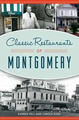 Klasické reštaurácie v Montgomery - Classic Restaurants of Montgomery