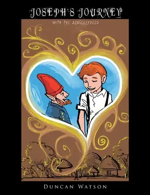 Jozefova cesta: So škriatkami - Joseph's Journey: With the Squigglydoos