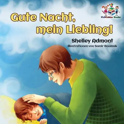 Gute Nacht, mein Liebling! (Nemecká kniha pre deti): Nemecká detská kniha - Gute Nacht, mein Liebling! (German Kids Book): German Children's Book