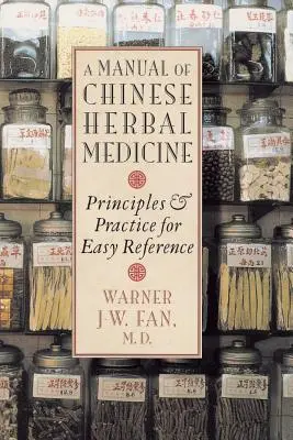 Príručka čínskej bylinnej medicíny - Manual of Chinese Herbal Medicine