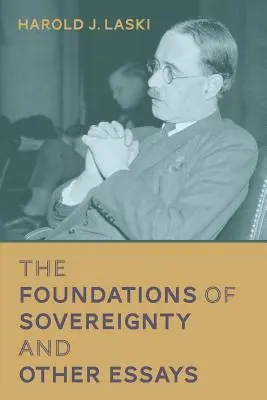 Základy suverenity a iné eseje - The Foundations of Sovereignty and Other Essays