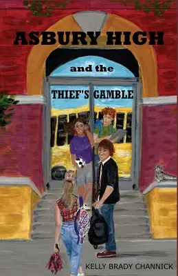 Asbury High a zlodejská hra - Asbury High and the Thief's Gamble